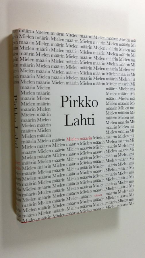 Pirkko Lahti : Mielen määrin