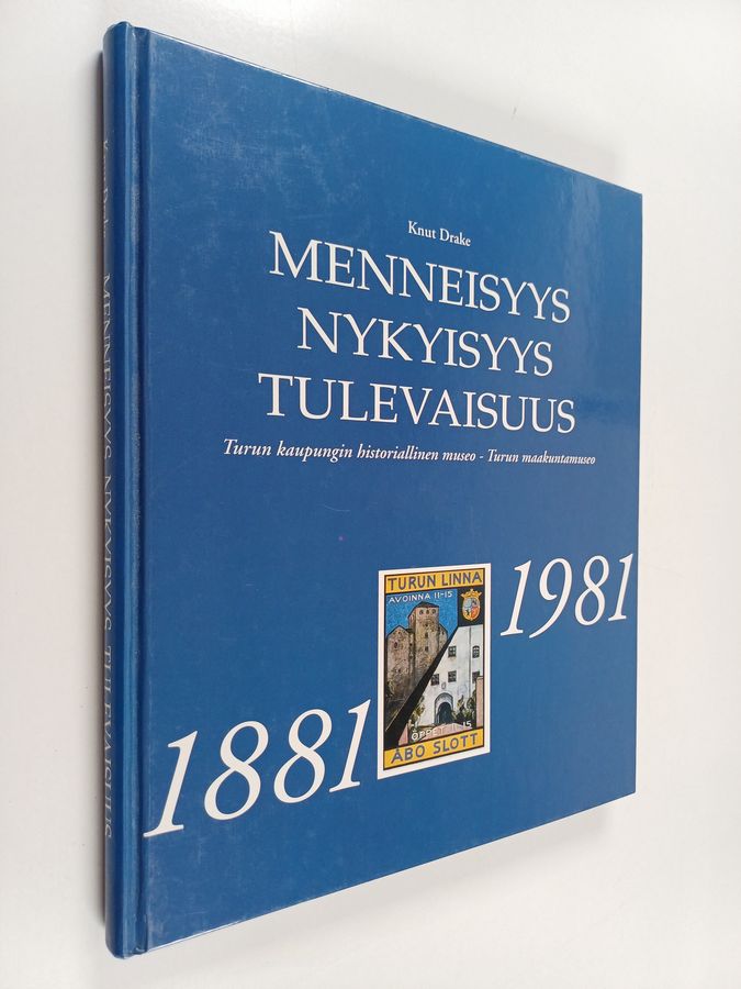 Menneisyys, nykyisyys, tulevaisuus