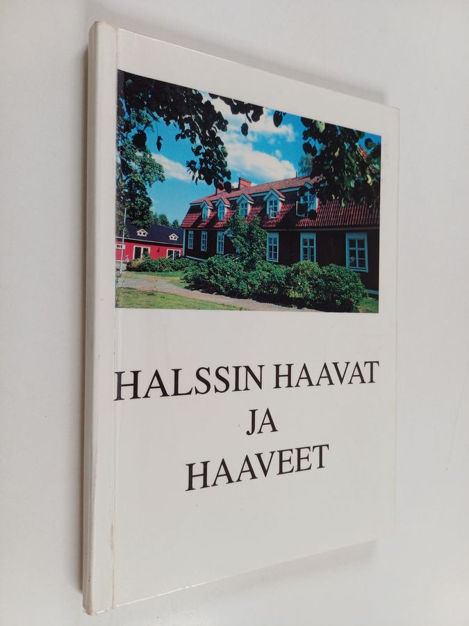 Halssin haavat ja haaveet.