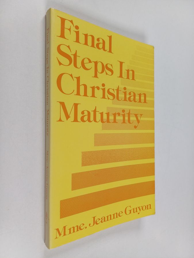 Final Steps in Christian Maturity