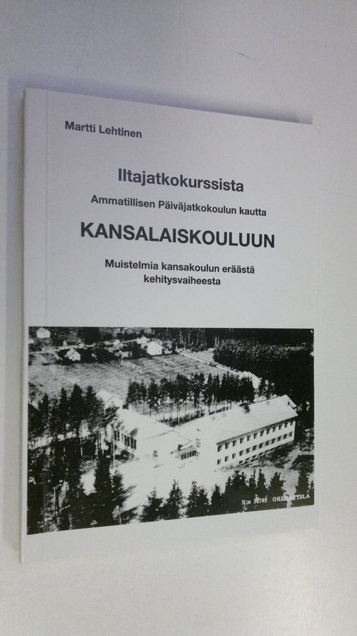 Iltajatkokurssista ammatillisen päiväjatkokoulun kautta kansalaiskouluun.