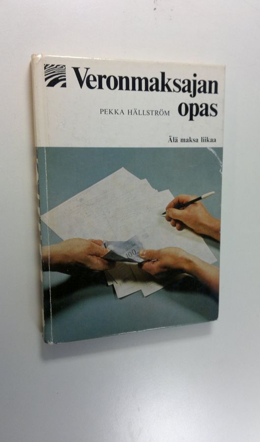 Pekka Hällström : Veronmaksajan opas