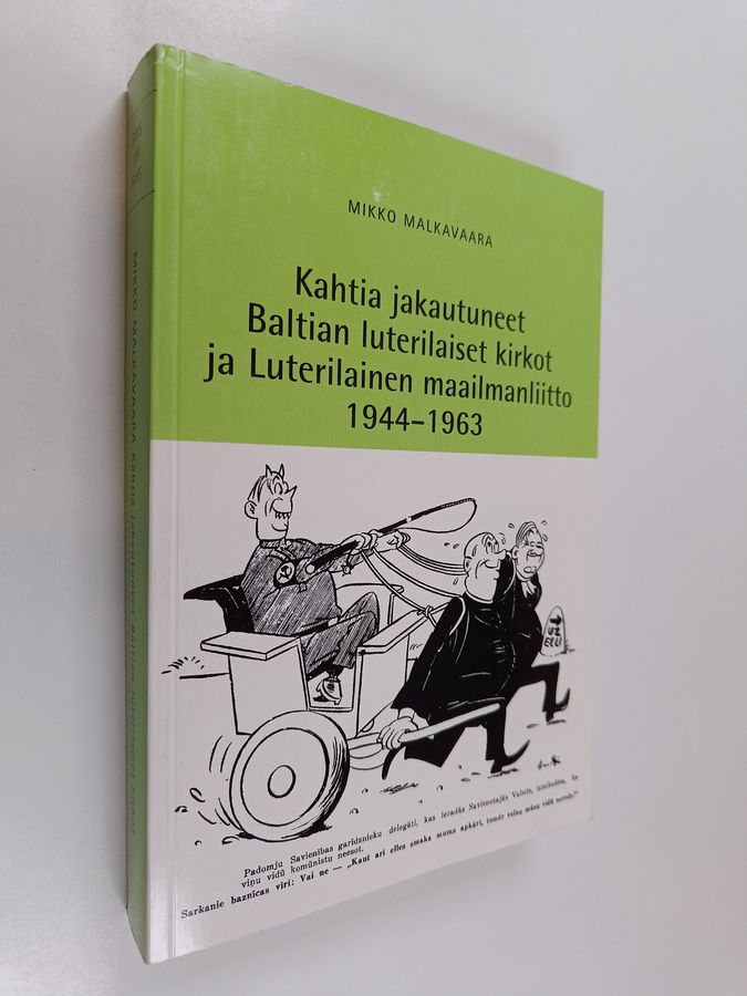 Kahtia jakautuneet Baltian luterilaiset kirkot ja Luterilainen maailmanliitto 1944-1963
