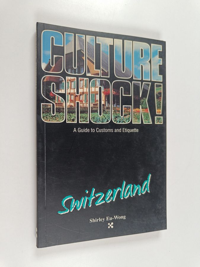Culture Shock! - Switzerland