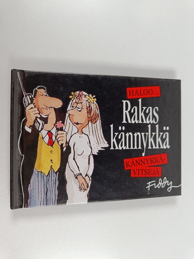Haloo... rakas kännykkä