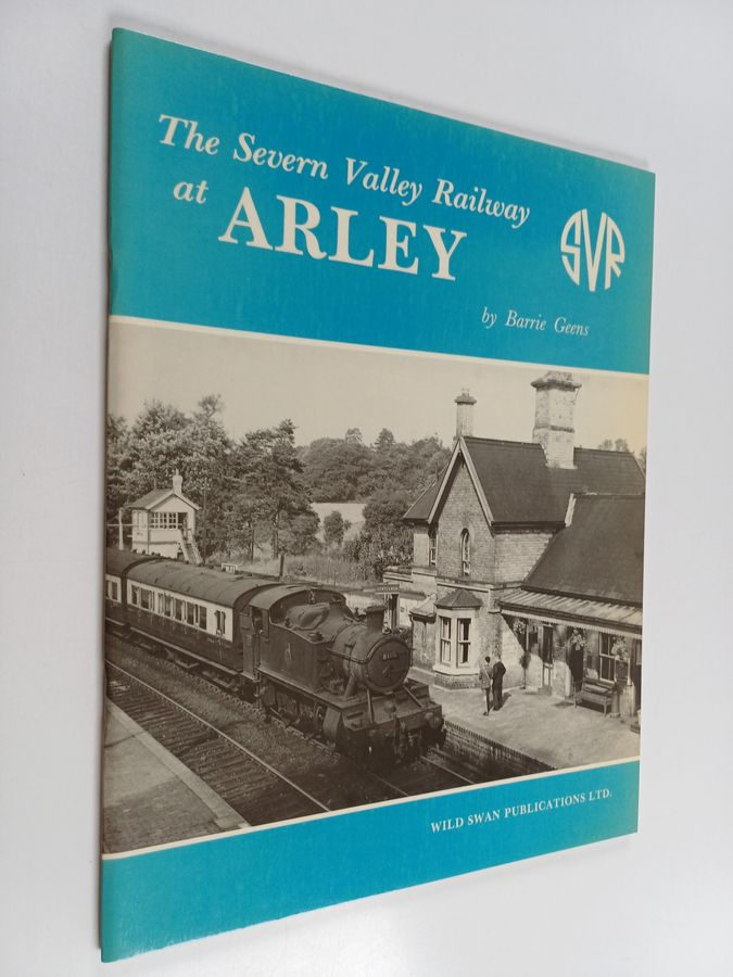 The Severn Valley Railway at Arley