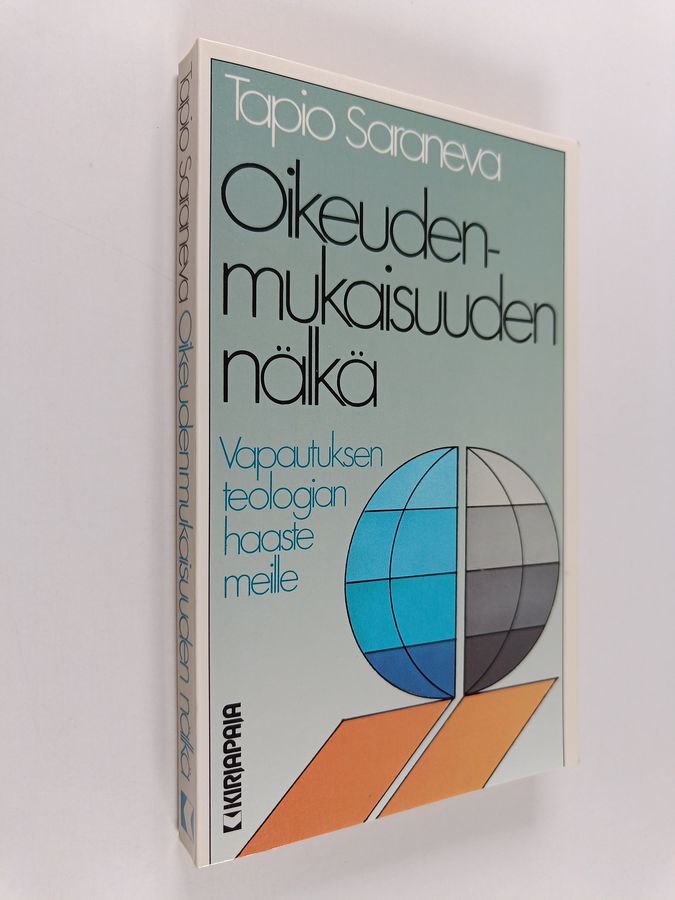 Tapio Saraneva : Oikeudenmukaisuuden nälkä : vapautuksen teologian haaste meille