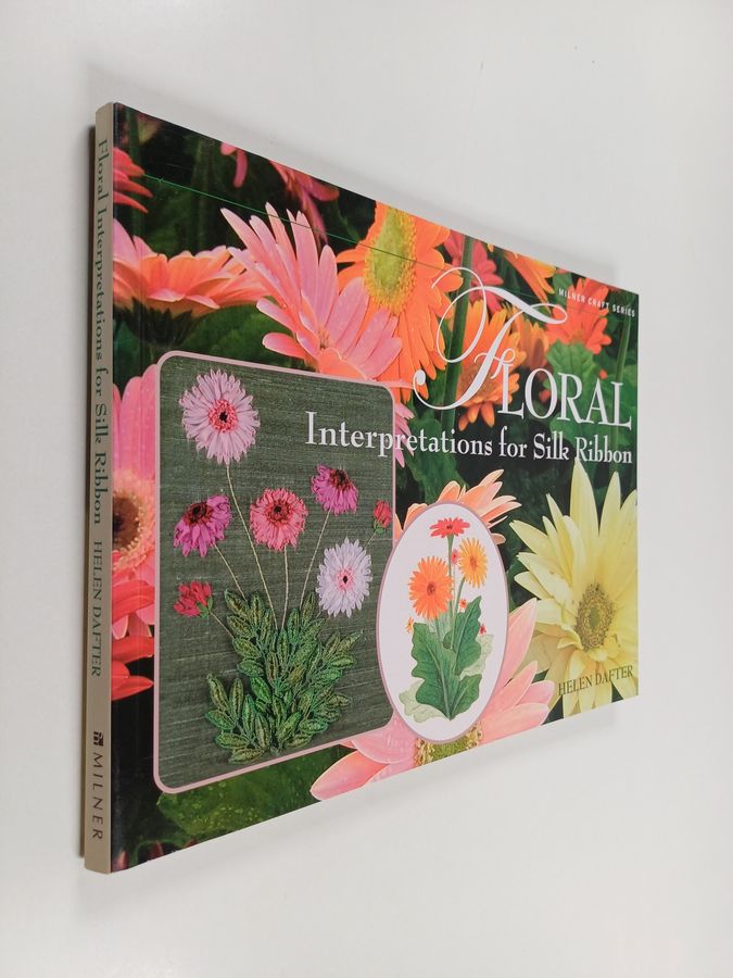 Floral Interpretations for Silk Ribbon