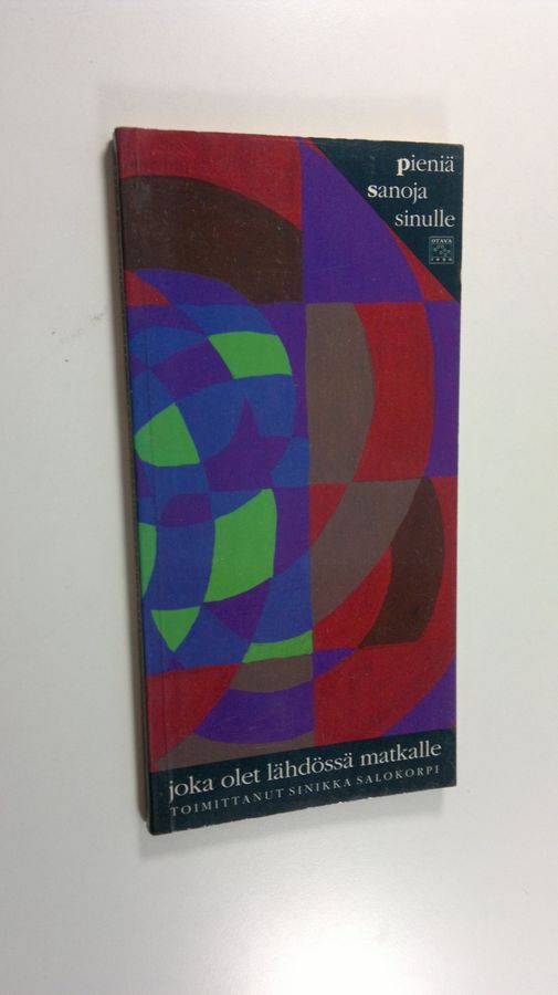 Pieniä sanoja sinulle, joka olet lähdössä matkalle