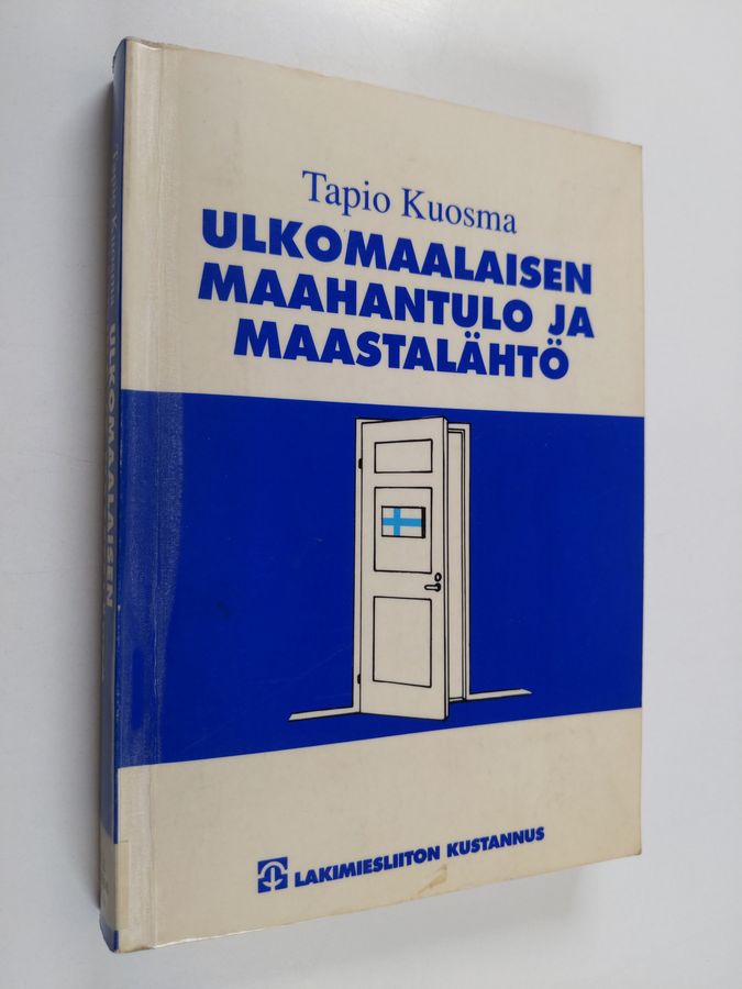 Ulkomaalaisen maahantulo ja maastalähtö