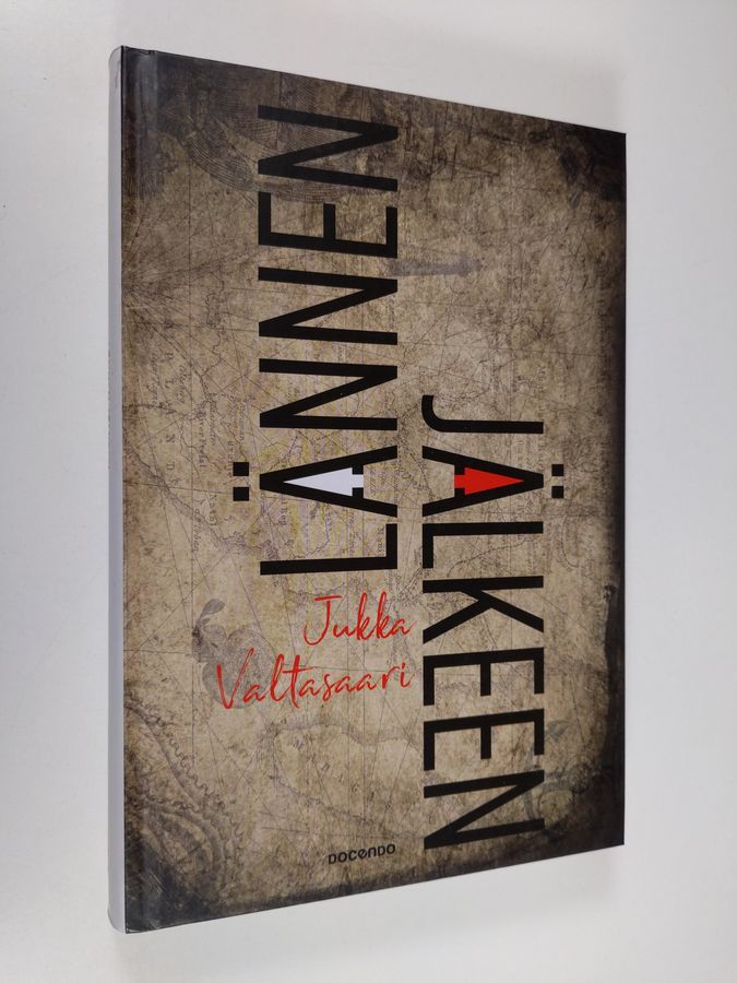 Jukka Valtasaari : Lännen jälkeen