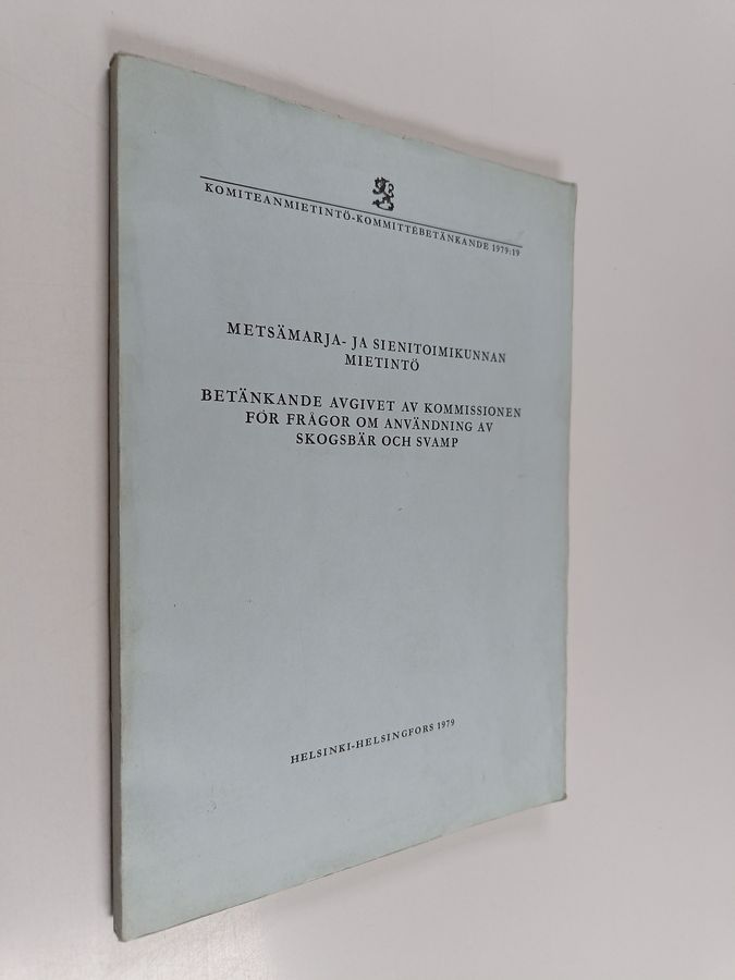 Metsämarja- ja sienitoimikunnan mietintö =
