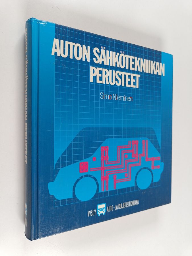 Simo Nieminen : Auton sähkötekniikan perusteet