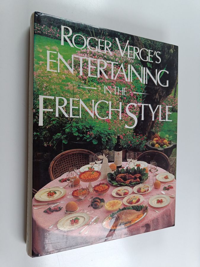 Roger Vergé's Entertaining in the French Style