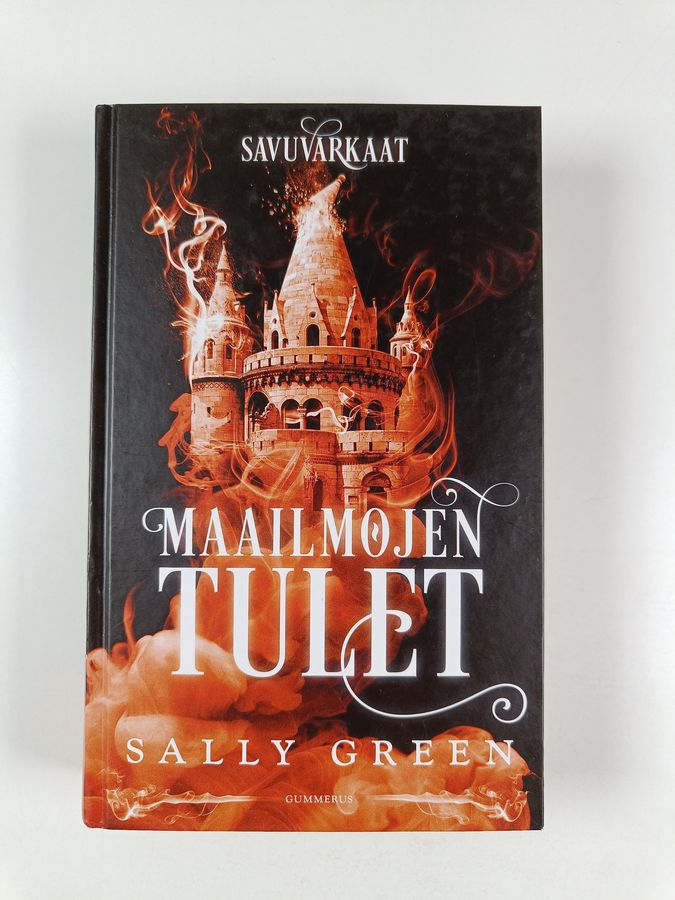 Sally Green : Maailmojen tulet