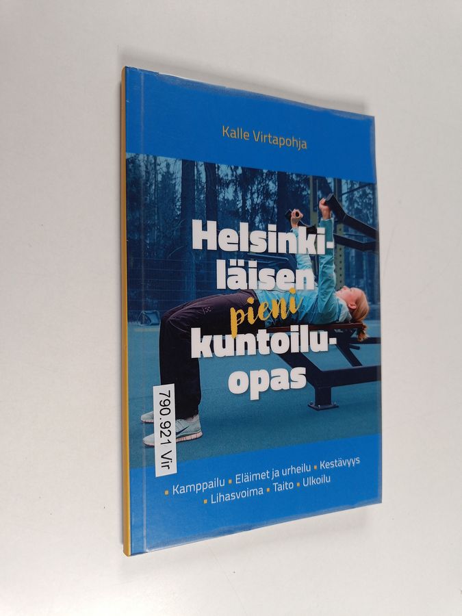 Helsinkiläisen pieni kuntoiluopas