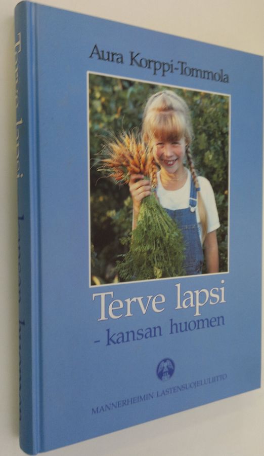 Terve lapsi - kansan huomen