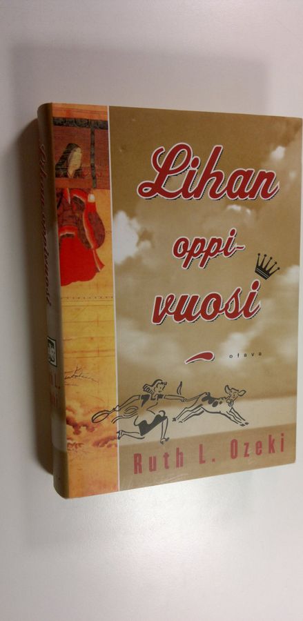 Ruth L. Ozeki : Lihan oppivuosi
