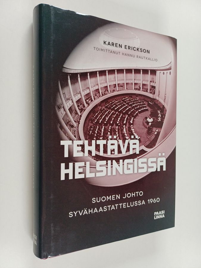 Karen (haastattelija) Erickson : Tehtävä Helsingissä : Suomen johto syvähaastattelussa 1960