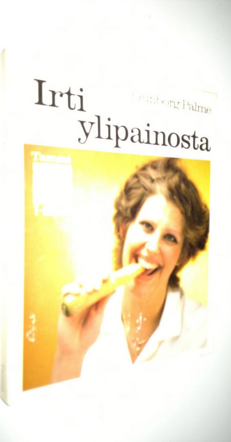 Gunborg Palme : Irti ylipainosta