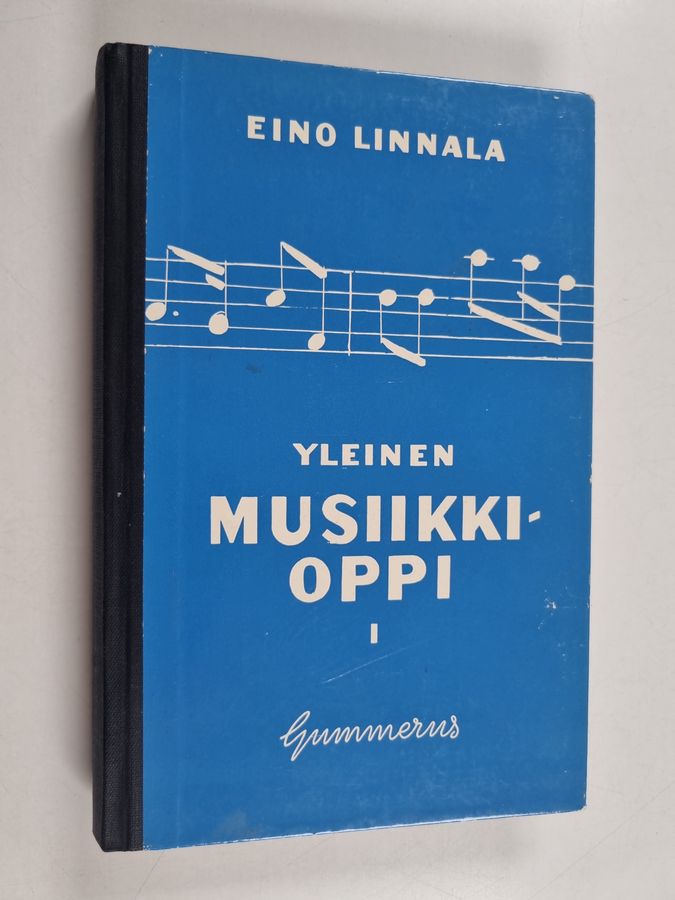 Eino Linnala : Yleinen musiikkioppi 1