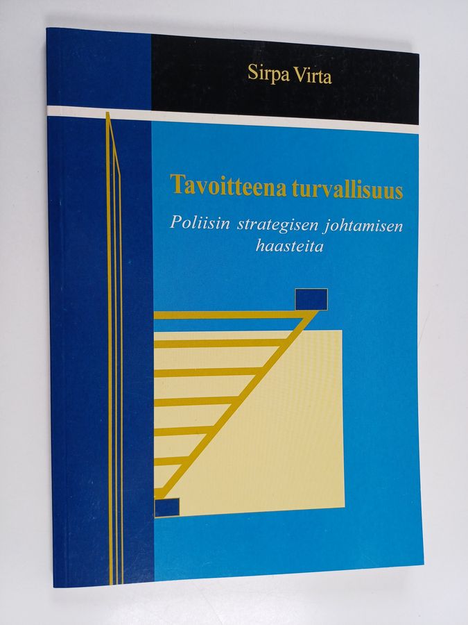 Tavoitteena turvallisuus