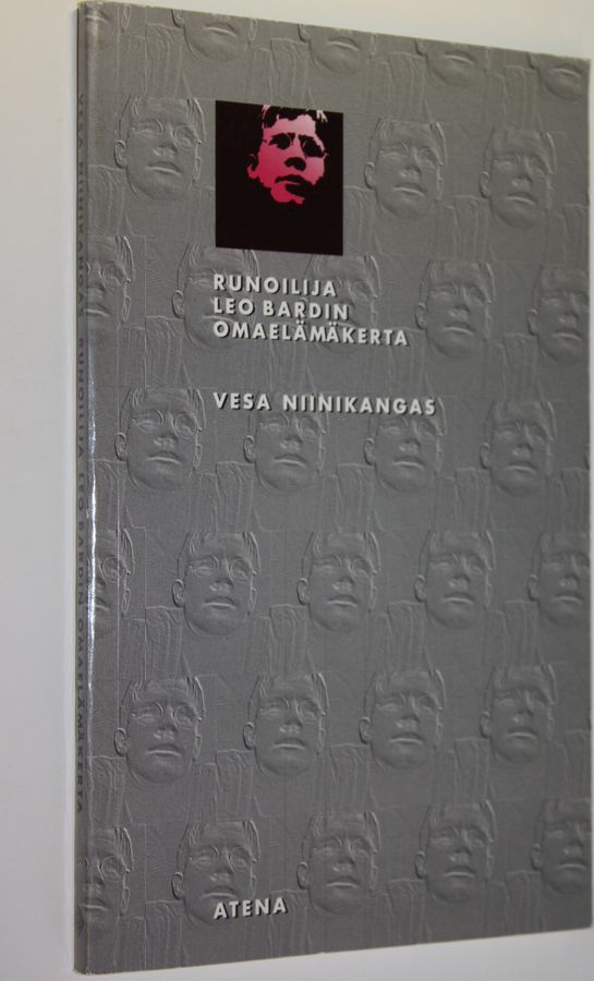 Vesa Niinikangas : Runoilija Leo Bardin omaelämäkerta 1966-1996