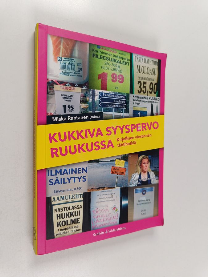 Miska (toim) Rantanen : Kukkiva syyspervo ruukussa : kirjallisen viestinnän tähtihetkiä