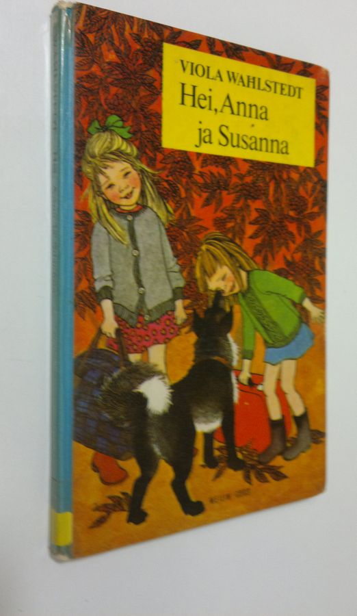 Viola Wahlstedt : Hei, Anna ja Susanna