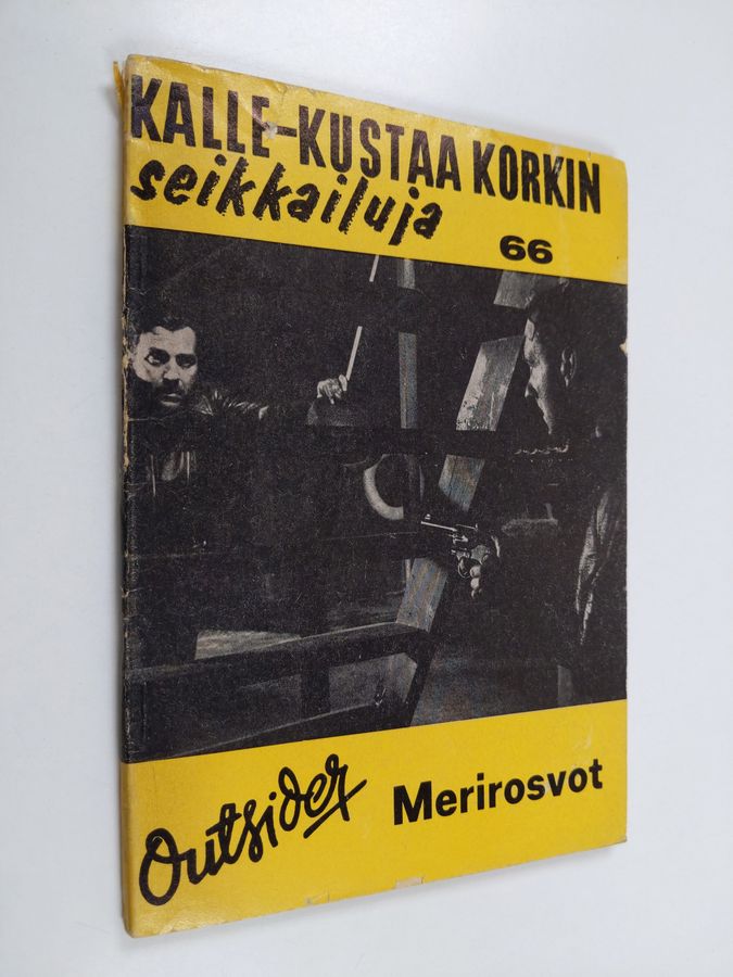 Outsider : Merirosvot