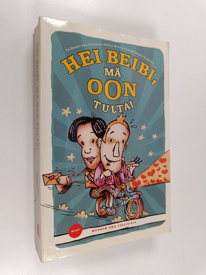 Hei beibi, mä oon tulta!