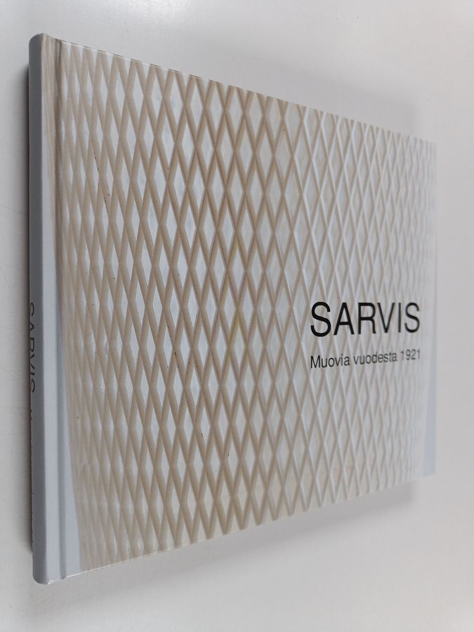 Tauno Tarna : Sarvis - muovia vuodesta 1921