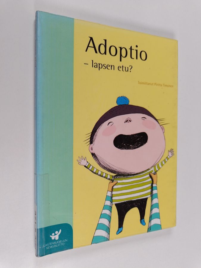Adoptio - lapsen etu?