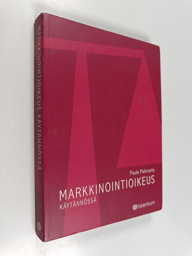 Markkinointioikeus käytännössä