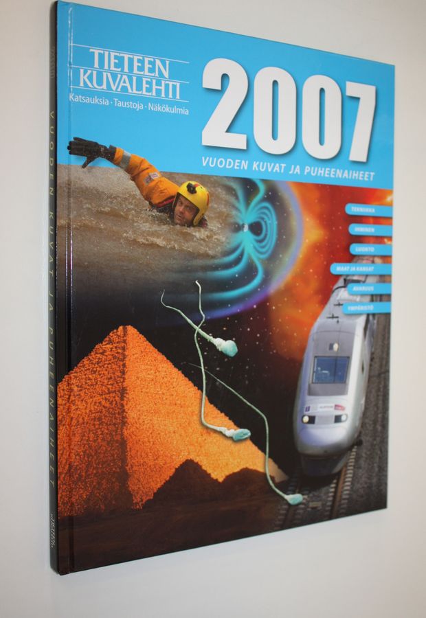 Tieteen kuvalehden vuosikirja 2007 : vuoden kuvat ja puheenaiheet