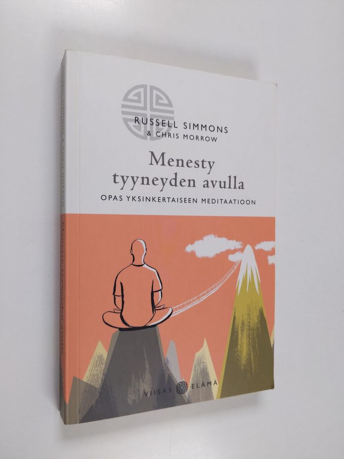 Menesty tyyneyden avulla