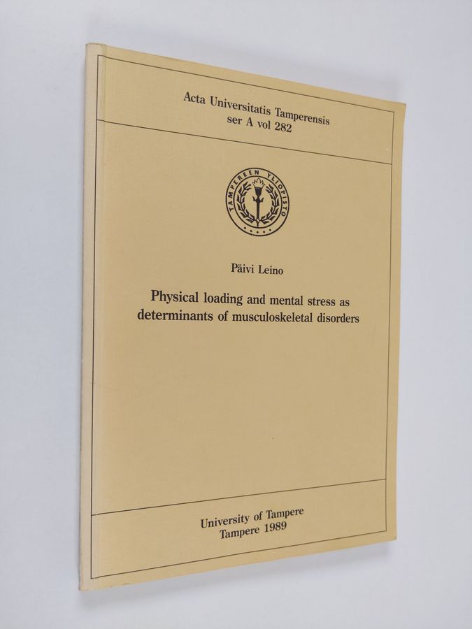 Physical loading and mental stress as determinants of musculoskeletal disorder