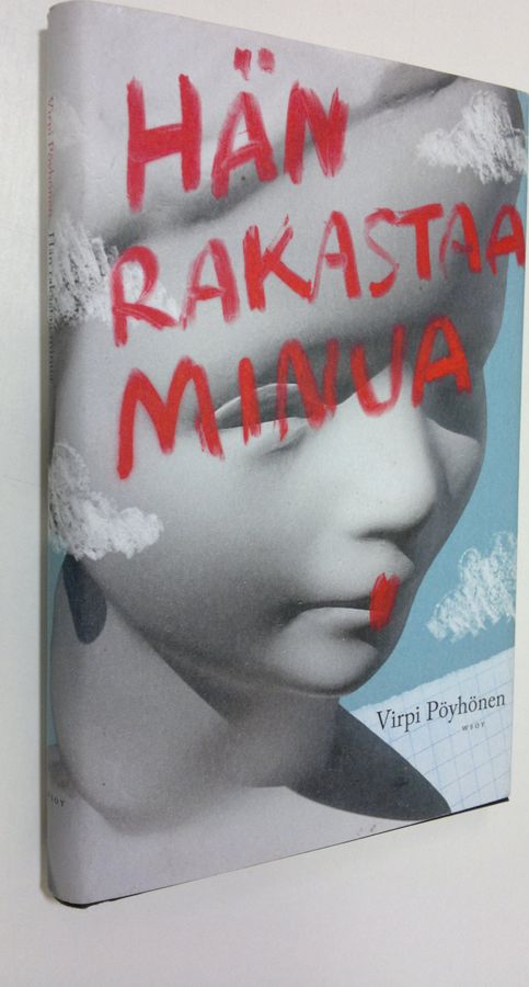 Virpi Pöyhönen : Hän rakastaa minua