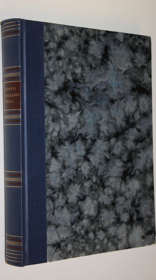 Kyösti Kallio : Presidentti Kyösti Kallion puheita