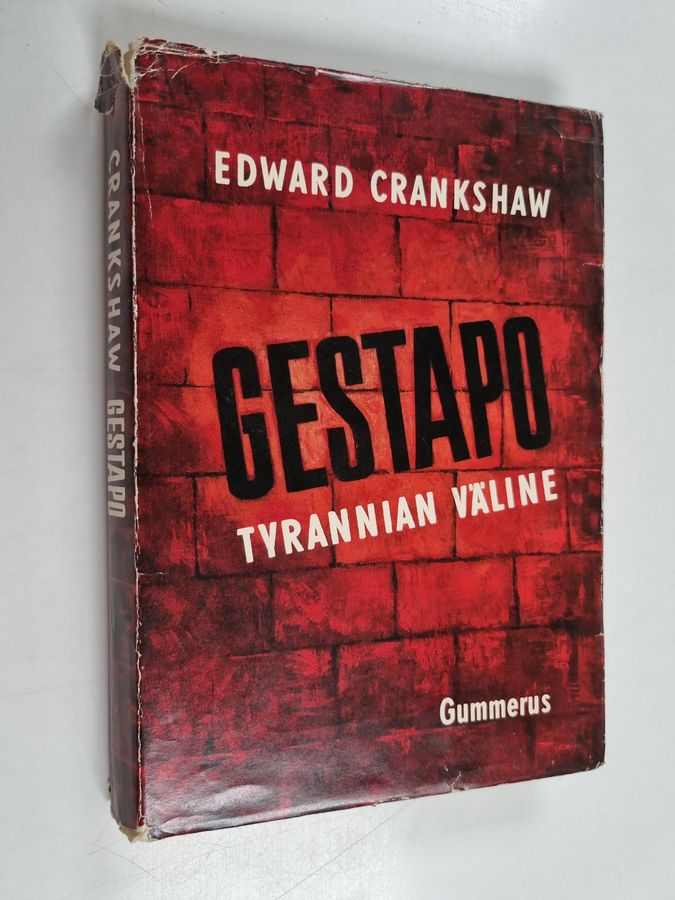 Edward Crankshaw : Gestapo : tyrannian väline