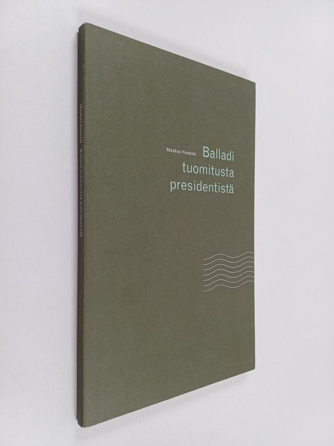 Balladi tuomitusta presidentistä