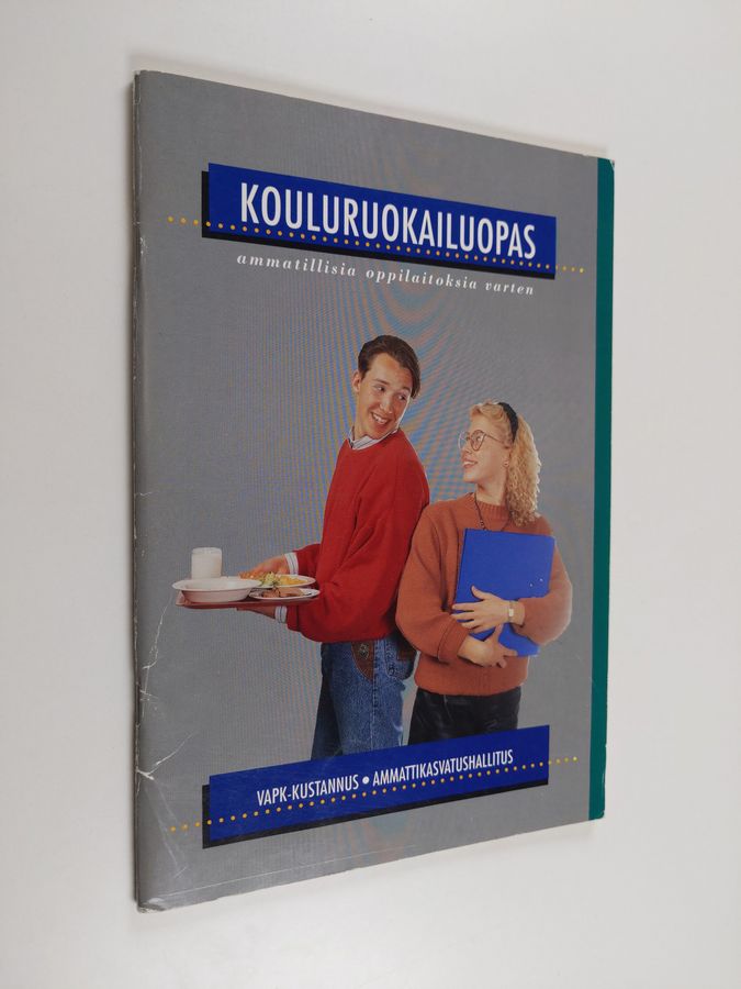 Kouluruokailuopas ammatillisia oppilaitoksia varten