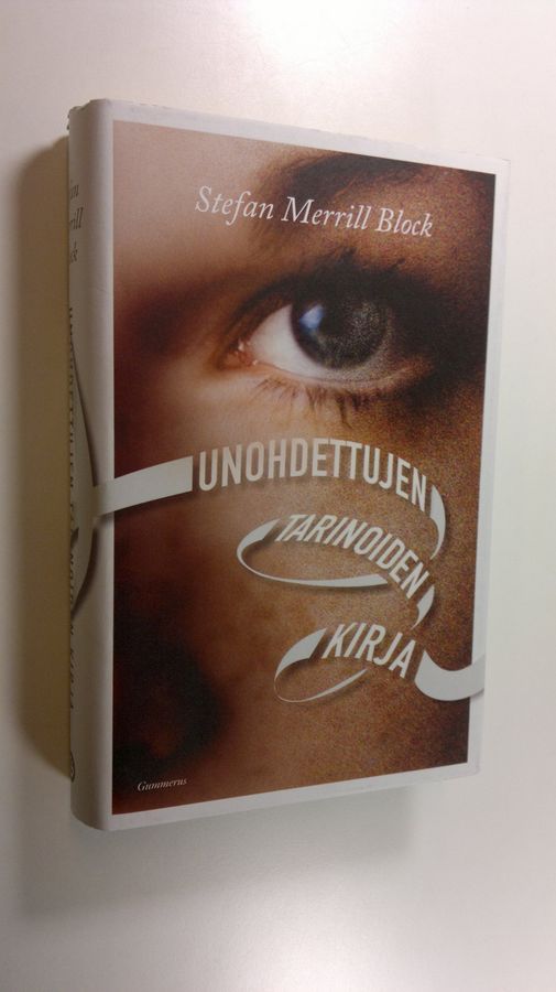 Stefan Merrill Block : Unohdettujen tarinoiden kirja