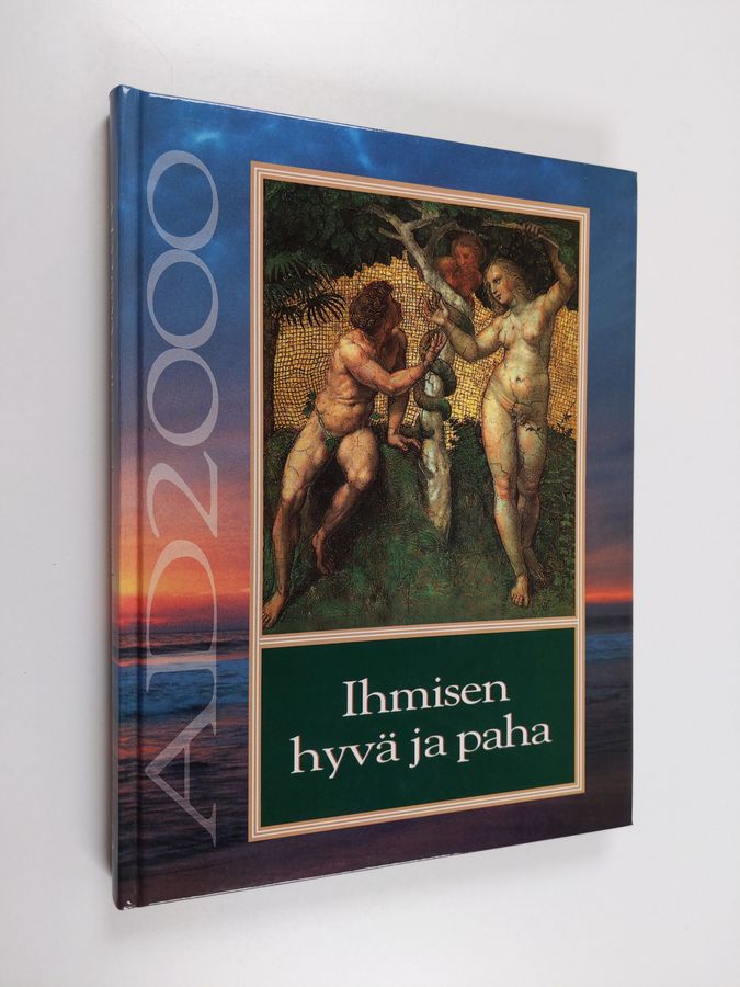 Tapio Ahokallio : Ihmisen hyvä ja paha