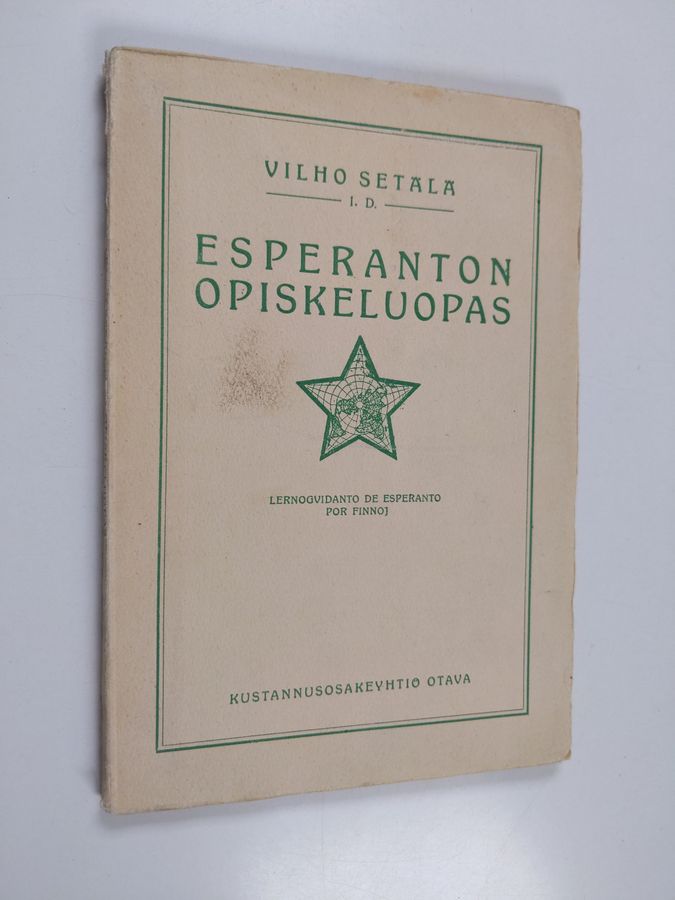 Esperanton opiskeluopas : täydellinen oppijakso suomalaisille = lernogvidanto de esperanto por finnoj
