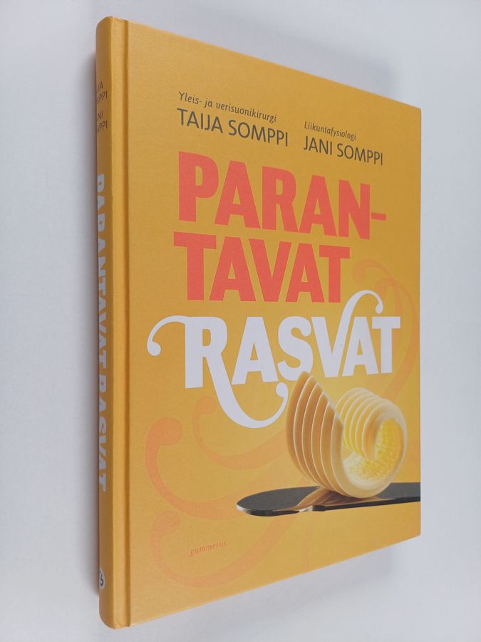 Taija Somppi & Jani Somppi : Parantavat rasvat