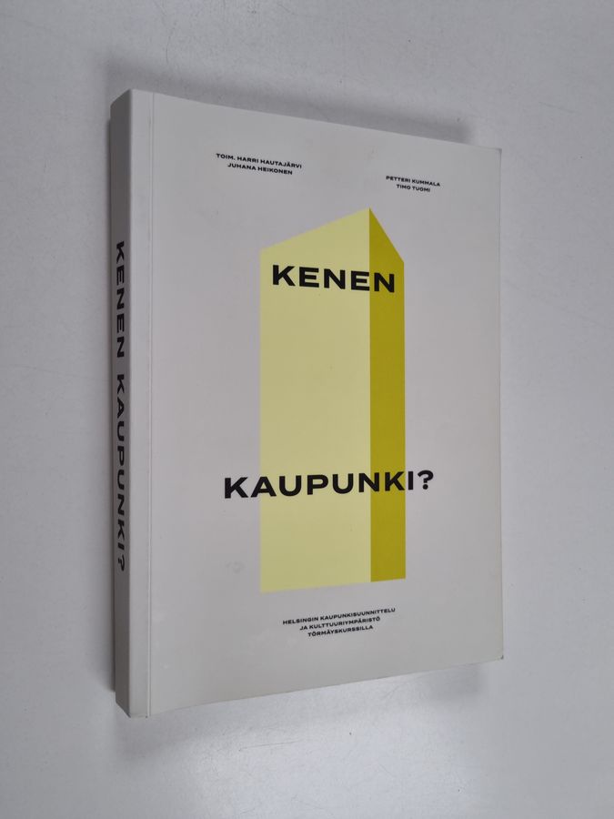 Kenen kaupunki?