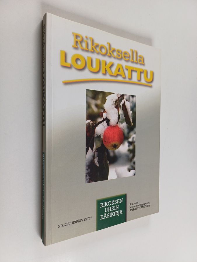 Rikoksella loukattu