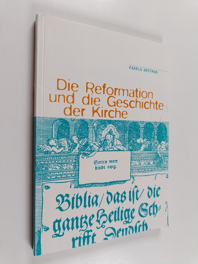 Die Reformation und die Geschichte der Kirche