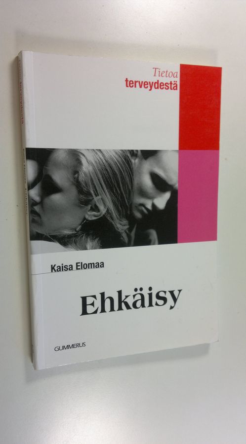 Kaisa Elomaa : Ehkäisy